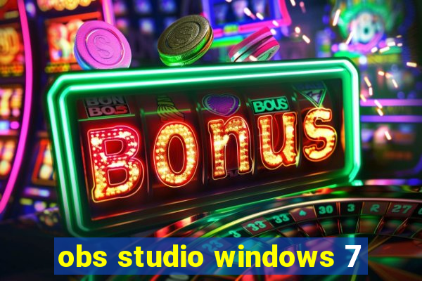 obs studio windows 7