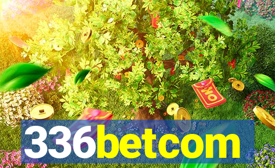 336betcom