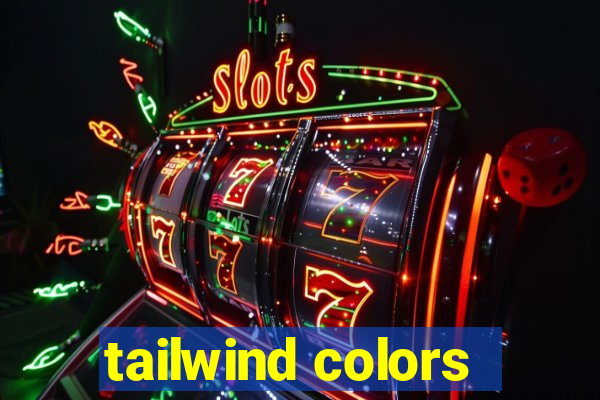 tailwind colors