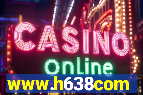www.h638com