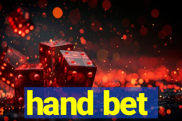 hand bet