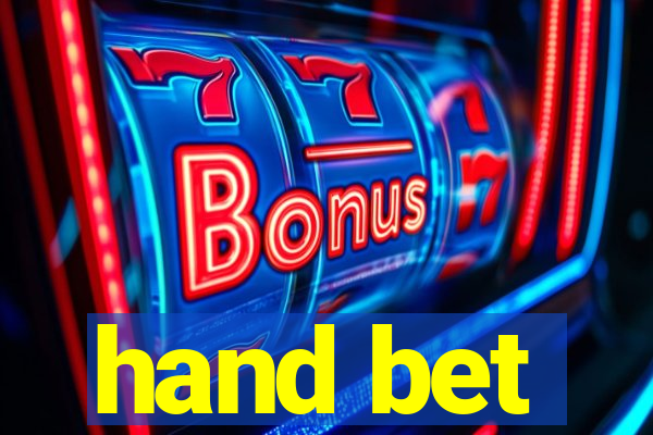 hand bet