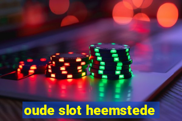 oude slot heemstede