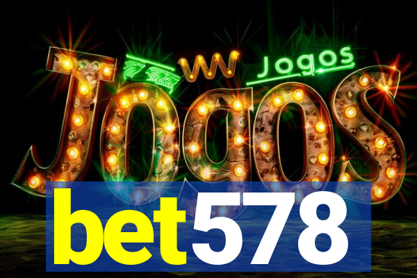 bet578