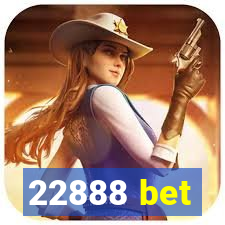 22888 bet