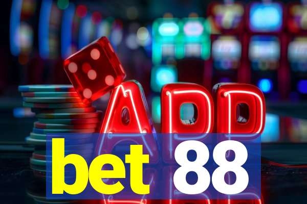 bet 88