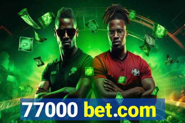 77000 bet.com