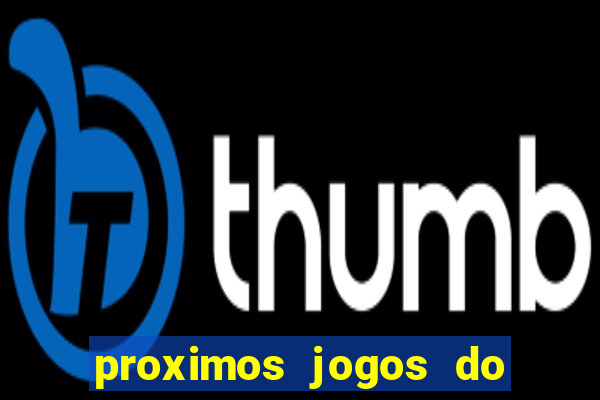 proximos jogos do inter no beira rio