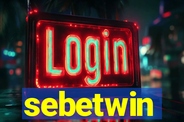 sebetwin
