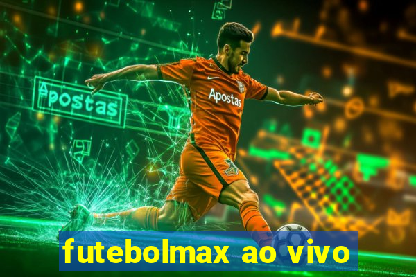 futebolmax ao vivo