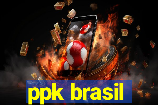 ppk brasil