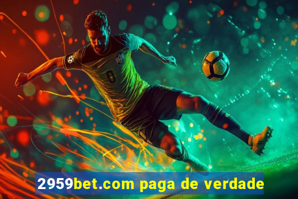 2959bet.com paga de verdade