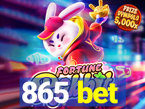 865 bet