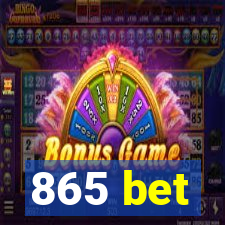 865 bet