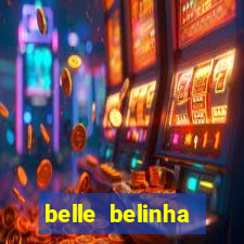 belle belinha privacy nudes