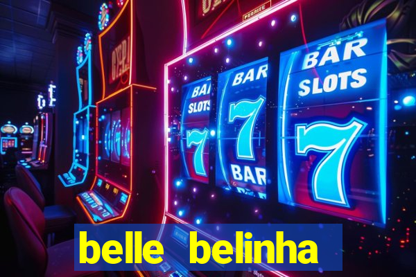 belle belinha privacy nudes