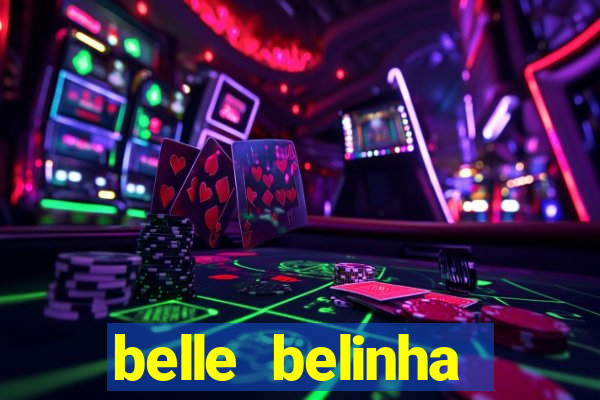 belle belinha privacy nudes