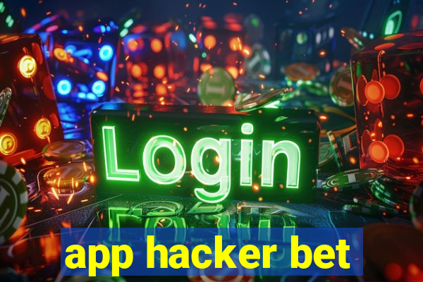 app hacker bet
