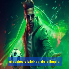cidades vizinhas de olimpia