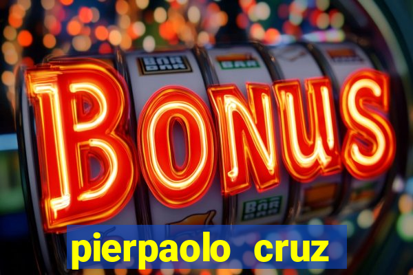 pierpaolo cruz bottini fortuna
