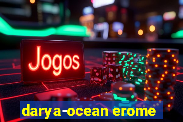 darya-ocean erome