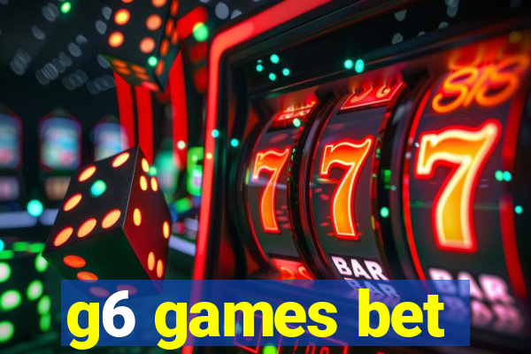 g6 games bet
