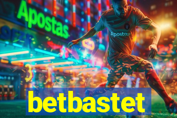 betbastet