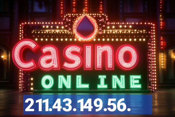 211.43.149.56.