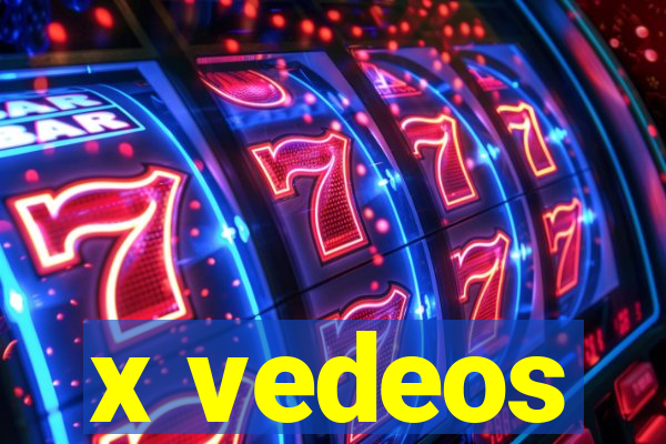 x vedeos
