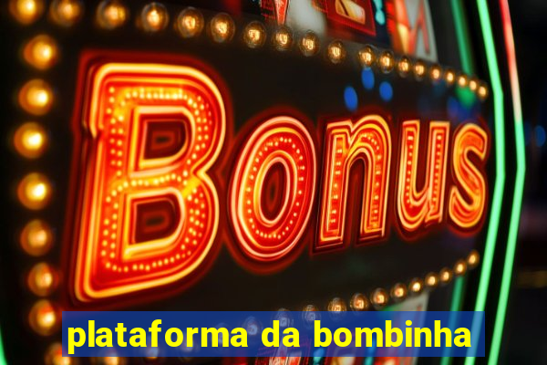 plataforma da bombinha