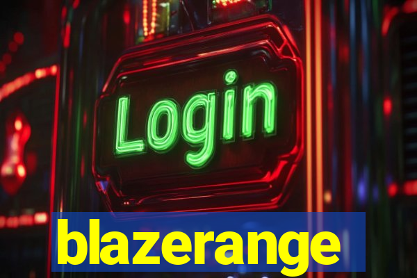 blazerange