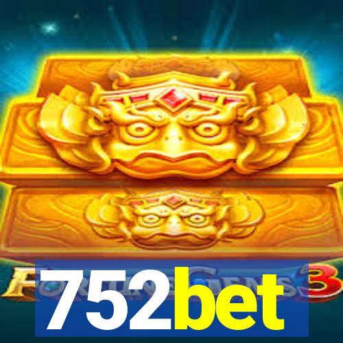 752bet