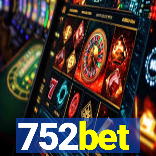 752bet