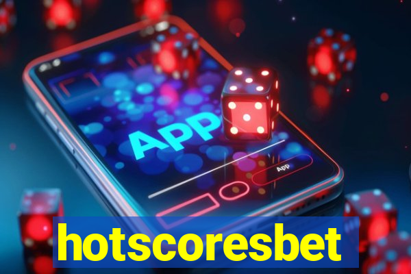 hotscoresbet