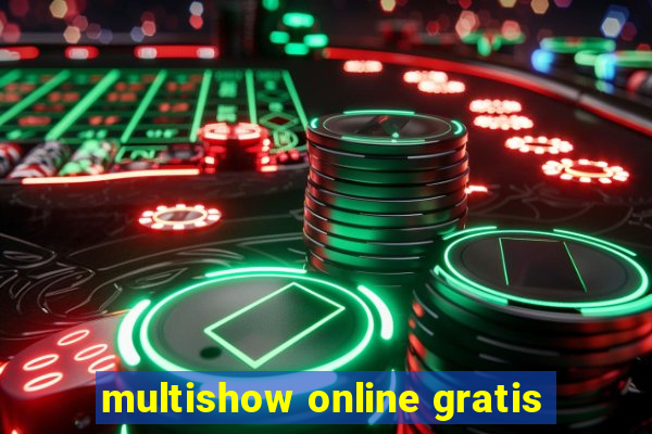 multishow online gratis