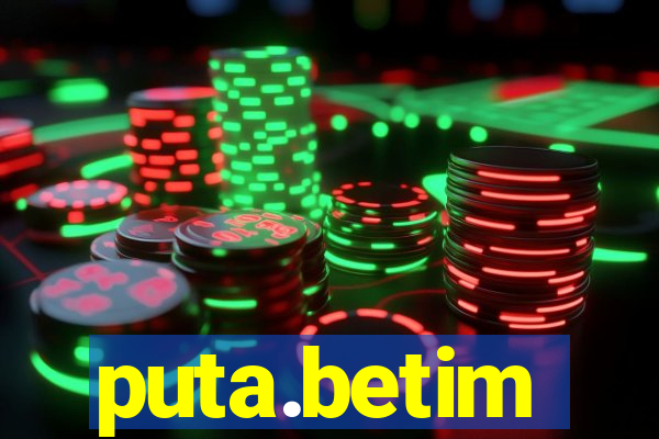 puta.betim