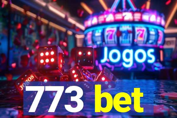 773 bet