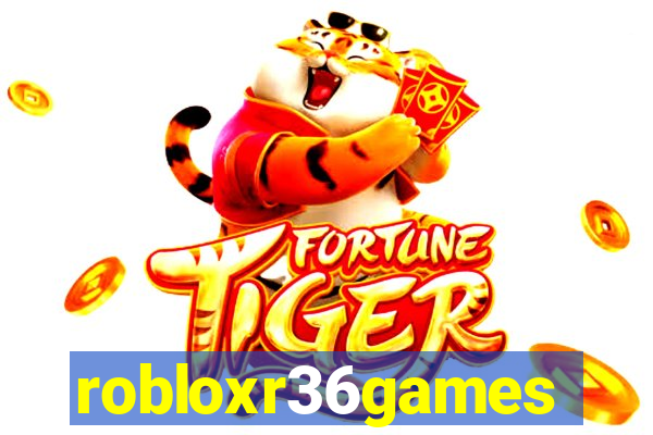 robloxr36games