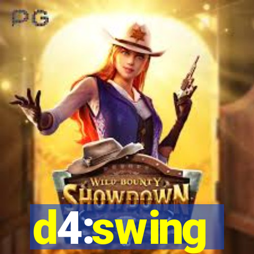 d4:swing