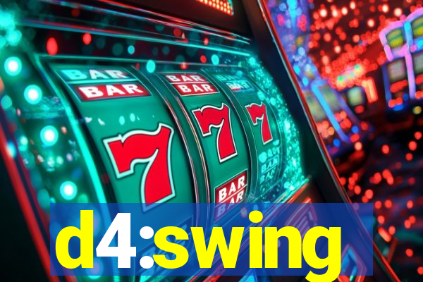 d4:swing