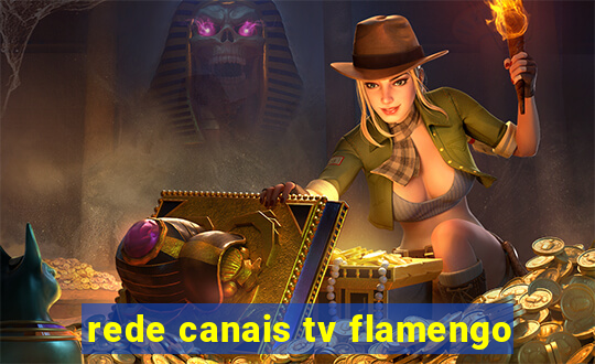 rede canais tv flamengo