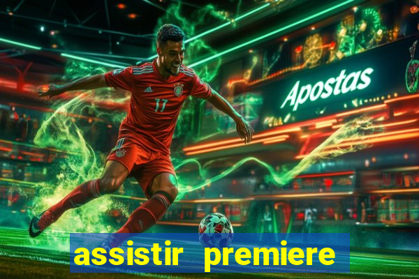 assistir premiere clube ao vivo