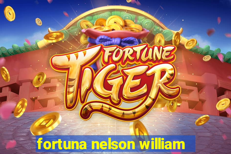 fortuna nelson william