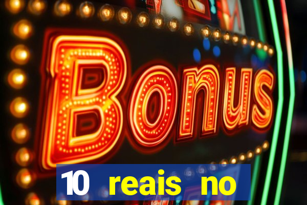 10 reais no cadastro fortune tiger