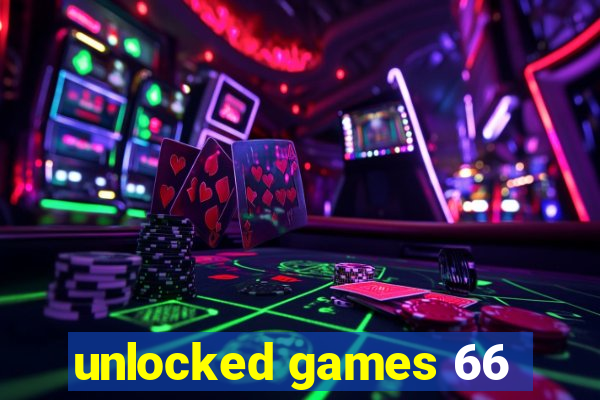 unlocked games 66