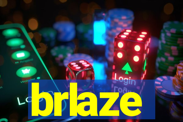 brlaze