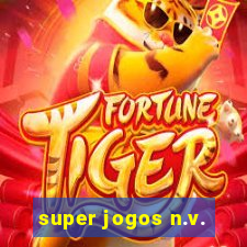super jogos n.v.