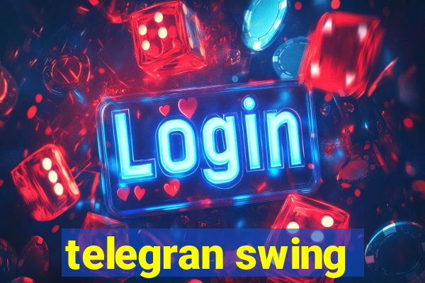 telegran swing