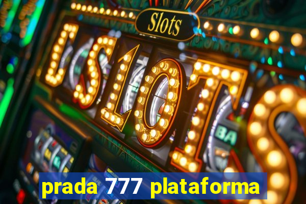 prada 777 plataforma