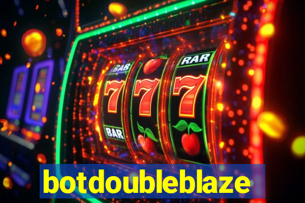 botdoubleblaze